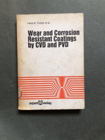 (英文原版) Wear and Corrosion Resistant Coatings by CVD and PVD