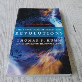 The Structure of Scientific Revolutions：50th Anniversary Edition