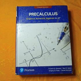 PRECALCULUS : Graphical, Numerical, , Algebraic for AP