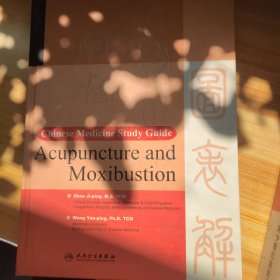 Chinese medicine study guide:acupuncture and moxibustion