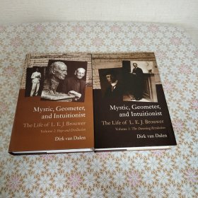 Mystic, geometer, and intuitionist : the life of L.E.J. Brouwer 2册全 包邮