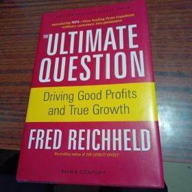 The Ultimate Question：Driving Good Profits and True Growth（几乎全新内干净）