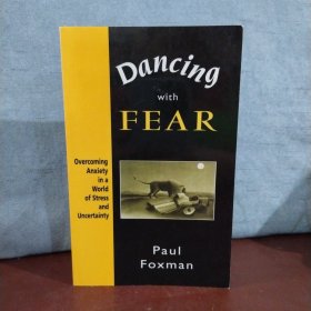 Dancing with Fear: Overcoming Anxiety in a World of Stress and Uncertainty 【英文原版】