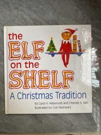 the Elf on the Shelf：A Christmas Tradition