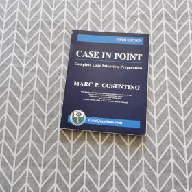 Case in Point: Complete Case Interview Preparation：Complete Case Interview Preparation - 5th edition