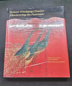 （进口英文原版）Robert Winthrop Chanler: Discovering the Fantastic（塑封未拆）