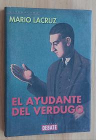 西班牙语书 El ayudante del Verdugo de Mario Lacruz Muntadas (Autor)