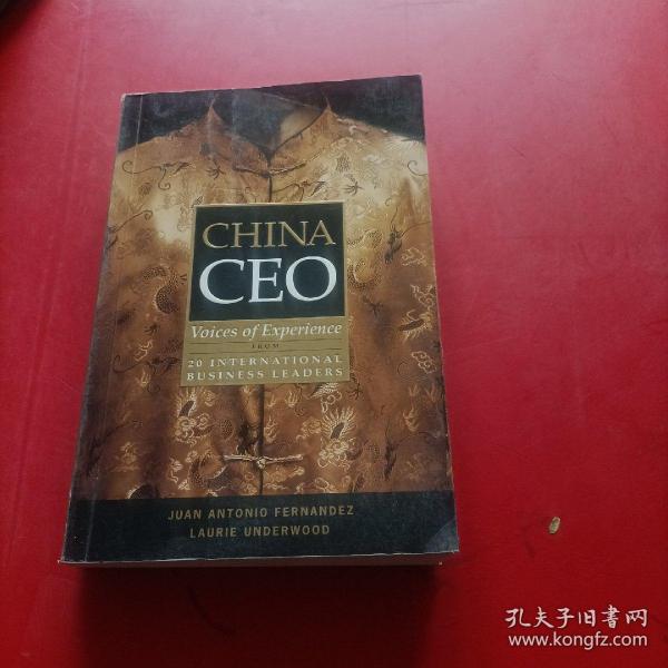 China CEO: Voices of Experience from 20 International Business Leaders  中国首席执行官