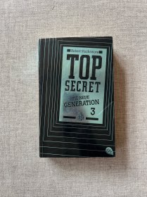 Top Secret. Die Rivalen: Die neue Generation 3