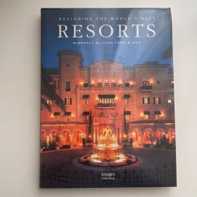 designing the worlds best resorts