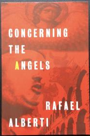 Rafael Alberti《Concerning the Angels》