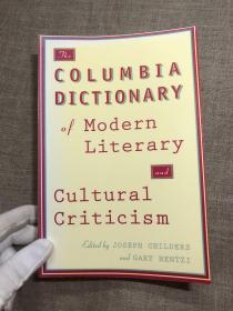 The Columbia Dictionary of Modern Literary and Cultural Criticism 哥伦比亚大学现代文学及文化批评辞典【英文版，无酸纸印制】馆藏书