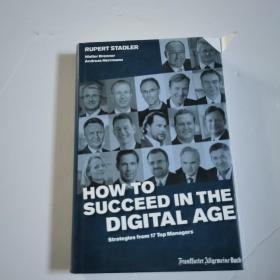 HOW TO SUCCEED IN THE DIGITAL AGE