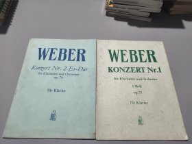 WEBER KONZERT NR .1+NR.2：韦伯第一单簧管协奏曲、韦伯第二单簧管协奏曲（2册合售）