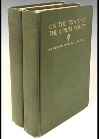 英国汉学家谢立山作品，1914年英文版《鸦片问题探索：中国主要产烟省份旅行记》2卷全