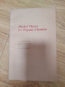 Huckel Theory for Organic Chemists有机化学家用的休克尔理论