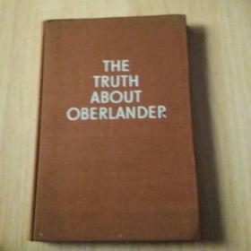 THE TRUTH ABOUT OBERLANDER