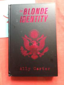 The Blonder Identity, Ally Carter, Harper Collins【Hardcover】精装，彩印书口