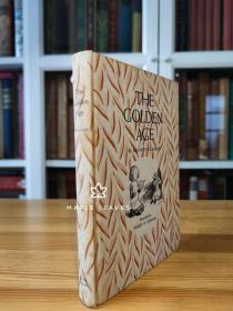 1922年 肯尼斯·格雷厄姆 The Golden Age 黄金时代 E .H.Shepard插图版 外面有些斑，磨损见图