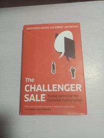 The Challenger Sale: Taking Control of the Customer Conversation