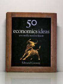 《人人需要知道的50种经济学思想》50 Economics Ideas You Really Need to Know by Edmund Conway（经济学）英文原版书