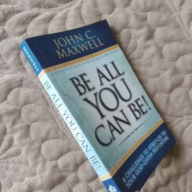 BE ALL YOU CAN BE