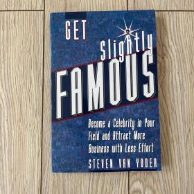 Get Slightly Famous