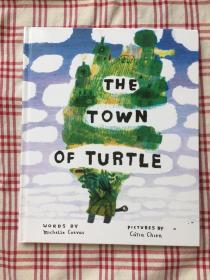 The Town Of Turtle 海龟之城 英文原版绘本
