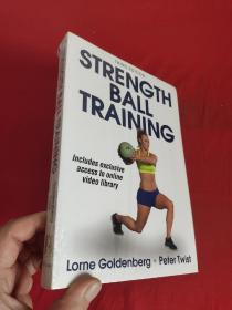 Strength ball training     (16开)   【详见图】，全新未开封