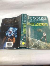 LIFE AND LIMB:A True Story of Tragedy and Survival Against the Odds