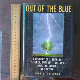 Out of blue a history of lightning science superstition and amazing stories of survival英文原版精装