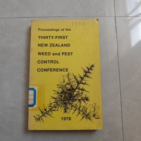 Proceedings of the THIRTY-FIRST NEW ZEALAND WEED AND PEST CONTROL CONFERENCE（第三十一届新西兰周和害虫防治会议论文集）英文版