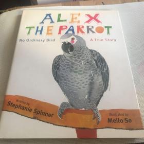 Alex the Parrot: No Ordinary Bird: A True Story