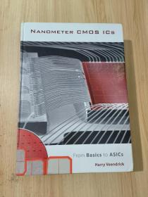 英文原版 NANOMETER CMOS ICS: From Basics to Asics纳米CMOS集成电路