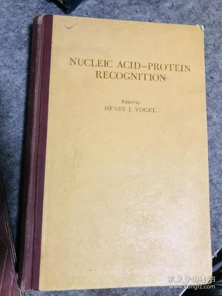 英文原版，NUCLEIC ACID-PROTEIN
RECOGNITION 核酸-蛋白质识别