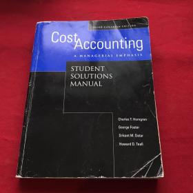 STUDENT SOLUTIONS MANUAL Cost Accounting A Managerial Emphasis