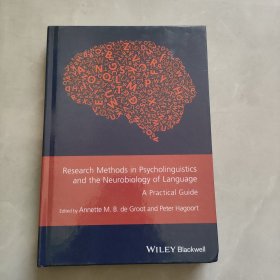Research Methods in Psycholinguistics and the Neurobiology of Language: A Practical Guide心理语言学和语言神经生物学的研究方法：实用指南
