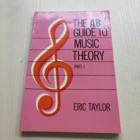 The AB Guide to Music Theory Vol 1