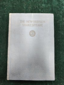 The new hudson shakespeare 新哈德森莎士比亚 全一册 布面 精装 1906年 英文