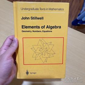 Elements of algebra代数元素几何数字数学方程本科生教材英文