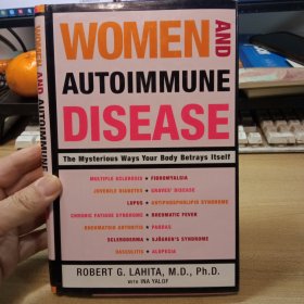 WOMEN AND AUTOIMMUNE DISEASE,【16开精装本,，妇女与自身免疫性疾病】