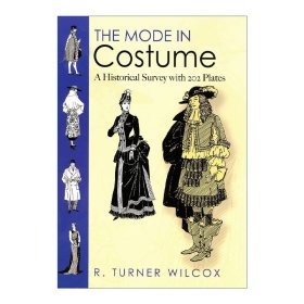 The Mode in Costume 西方服饰大全 插图版 R. Turner Wilcox