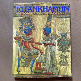 Tutankhamun: His Tomb and Its Treasures 图坦卡蒙国王的陵墓及其宝藏（精装）