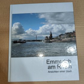 德文原版：Emmerich am Rhein Ansichten einer Stadt