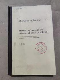 英文书：Mechanics of fracture 1 Methods of analysis and solutions of crack problems【断裂力学 第1卷 裂纹问题的分析方法与解答】