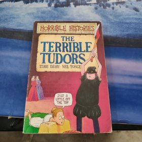 The Terrible Tudors (Horrible Histories )