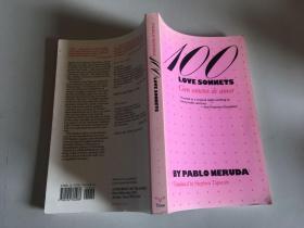 100 Love Sonnets：Cien sonetos de amor (Texas Pan American Series) 聶魯達：《100首十四行愛情詩》