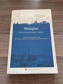 今日上海shanghai a social and economic miracle information office of shanghai municipality the development research center of