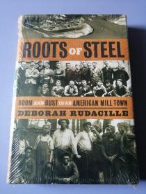 ROOTS OF STEEL