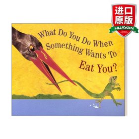 英文原版 What Do You Do When Something Wants To Eat You 如何不被吃掉 凯迪克大奖作者Steve Jenkins 英文版 进口英语原版书籍